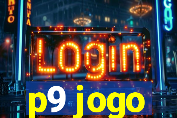 p9 jogo